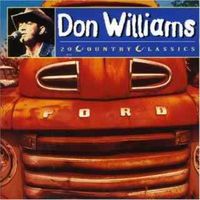 Don Williams - 20 Country Classics